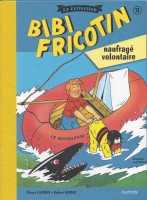 Bibi Fricotin - La Collection 71. Bibi Fricotin naufragé volontaire