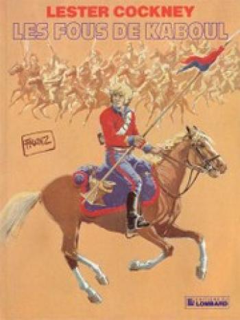 Couverture de l'album Lester Cockney - 1. Les fous de Kaboul