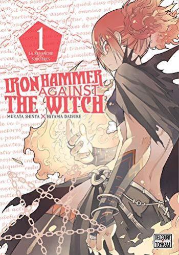 Couverture de l'album Iron Hammer Against the Witch - 1. Tome 1