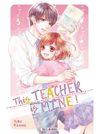 Couverture de l'album This Teacher is Mine ! - 3. Tome 3
