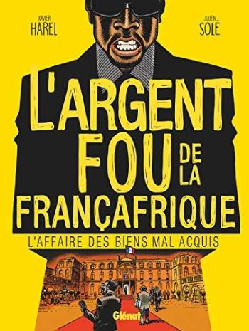 Couverture de l'album L'Argent fou de la Françafrique (One-shot)