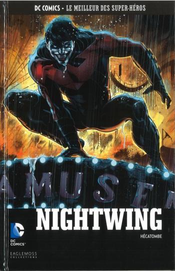 Couverture de l'album DC Comics - Le Meilleur des super-héros - 83. Nightwing - Hécatombe