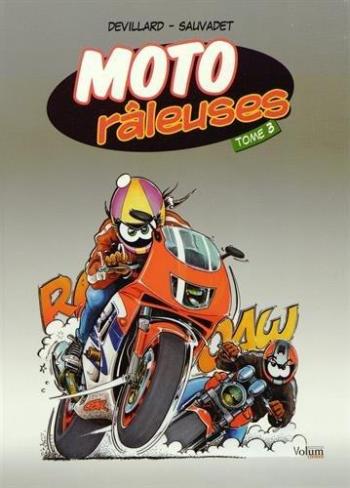 Couverture de l'album Moto Râleuses - 3. Tome 3