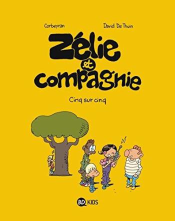 Couverture de l'album Zélie et Compagnie (Deuxième série) - 9. Cinq sur cinq