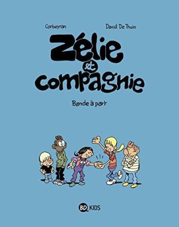 Couverture de l'album Zélie et Compagnie (Deuxième série) - 13. Bande à part