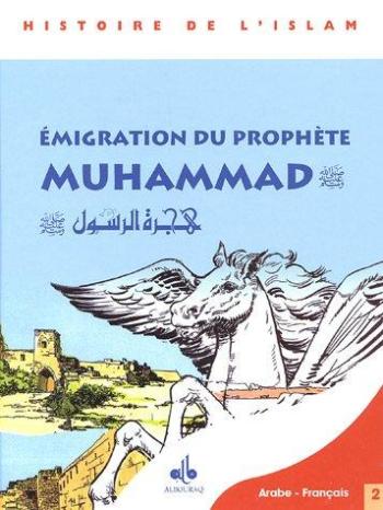 Couverture de l'album Histoire de l'Islam - 2. Emigration du prophète Muhammad