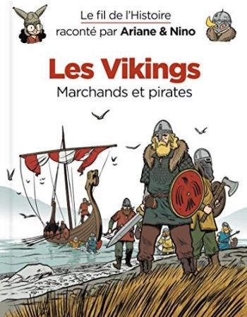 Couverture de l'album Le Fil de l'Histoire raconté par Ariane & Nino - 11. Les Vikings