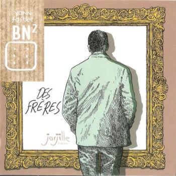 Couverture de l'album Des Frères (One-shot)