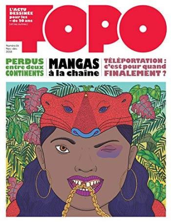 Couverture de l'album Topo, l'actu dessinée pour les - de 20 ans - 14. Novembre-décembre 2018
