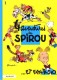 Spirou et Fantasio : 1. 4 aventures de Spirou