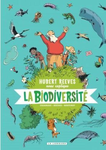 Couverture de l'album Hubert Reeves nous explique - 1. La biodiversité