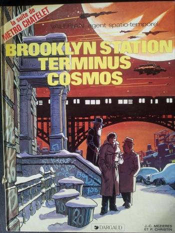 Couverture de l'album Valérian agent spatio-temporel - 10. Brooklyn stationTerminus Cosmos