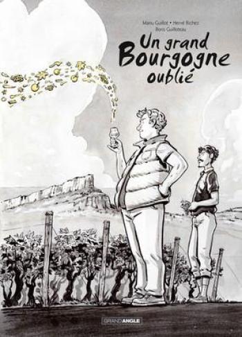 Couverture de l'album Un grand Bourgogne oublié - INT. Intégrale tomes 1 et 2