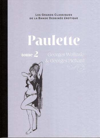 Couverture de l'album Les Grands Classiques de la bande dessinée érotique (Collection Hachette) - 58. Paulette, Tome 2