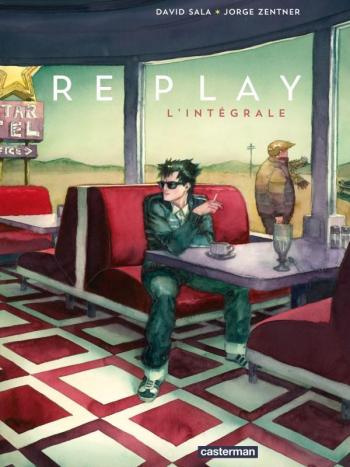 Couverture de l'album REPLAY (Casterman) - INT. L'Intégrale