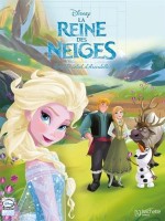 La Reine des neiges 3. Sous le soleil d'Arendelle