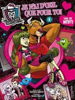 Monster High 3. Je n'ai d'oeil que pour toi - Tome 1