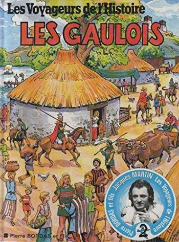 Couverture de l'album Les Voyageurs de l'Histoire - 3. Les Gaulois