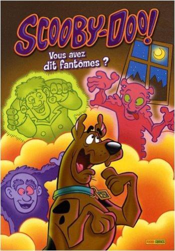 Couverture de l'album Scooby-Doo ! (Panini) - 1. Vous avez dit fantômes ?