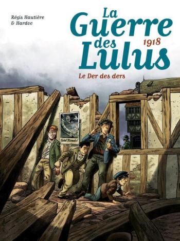 Couverture de l'album La Guerre des Lulus - 5. 1918 - Le Der des ders