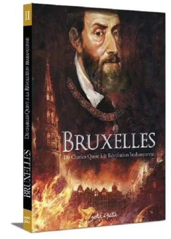 Couverture de l'album Bruxelles - 2. De Charles Quint à la Révolution brabanconne