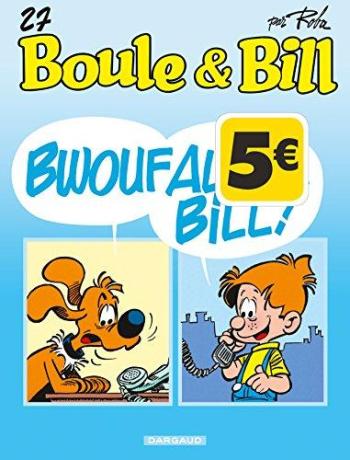 Couverture de l'album Boule & Bill (dès 2000) - 27. Bwouf Allo Bill ?