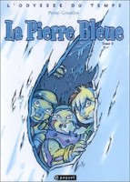 L'odyssée du temps 2. La pierre bleue