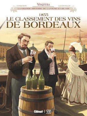 Couverture de l'album Vinifera - 3. 1855, le classement des vins de Bordeaux