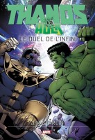 Thanos vs Hulk - Le duel de l'infini (One-shot)