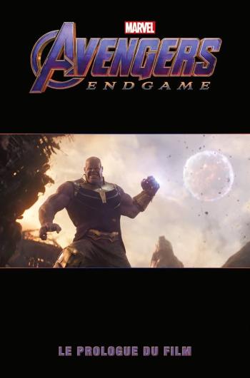 Couverture de l'album Avengers Endgame - le prologue du film (One-shot)
