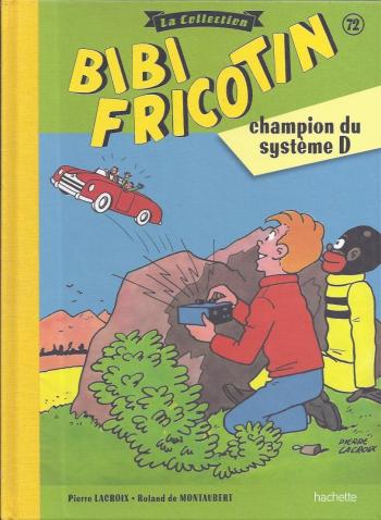 Couverture de l'album Bibi Fricotin - La Collection - 72. Bibi Fricotin champion du système D