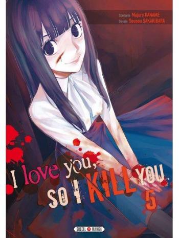 Couverture de l'album I Love you so I Kill you - 5. Tome 5