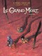 Le Grand Mort : 8. Renaissance