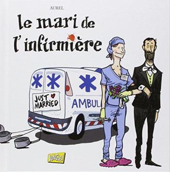 Couverture de l'album Le Mari de l'infirmière (One-shot)