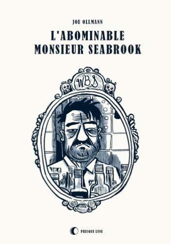 Couverture de l'album L´Abominable Monsieur Seabrook (One-shot)
