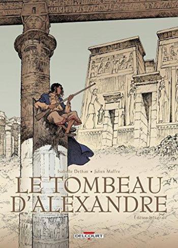 Couverture de l'album Le tombeau d'Alexandre - INT. Le Tombeau d'Alexandre