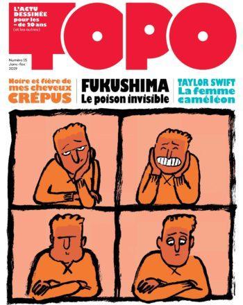 Couverture de l'album Topo, l'actu dessinée pour les - de 20 ans - 15. Janvier-Février 2019