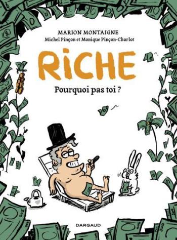 Couverture de l'album Riche, Pourquoi Pas Toi ? (One-shot)