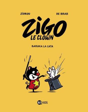 Couverture de l'album Zigo le clown - 1. Baraka la cata