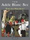 Les Aventures extraordinaires d'Adèle Blanc-Sec : 7. Tous des monstres !