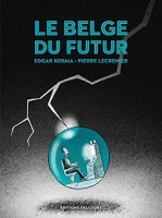 Le Belge 4. Le Belge du futur