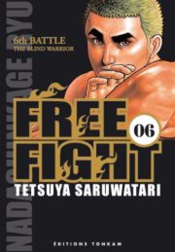 Couverture de l'album Free fight - New Tough - 6. The blind warrior