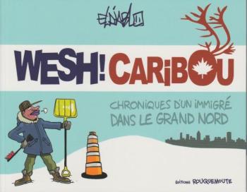 Couverture de l'album Wesh ! Caribou (One-shot)