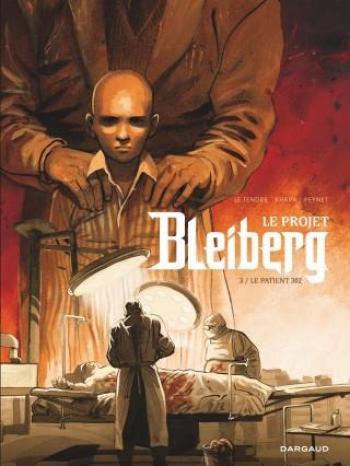 Couverture de l'album Le Projet Bleiberg - 3. Le Patient 302