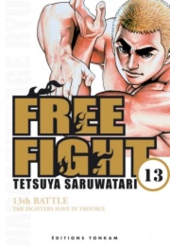 Couverture de l'album Free fight - New Tough - 13. The fighters have in trouble
