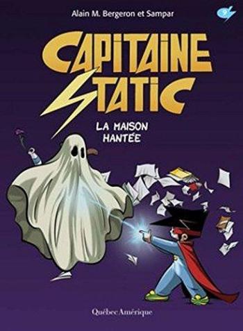Couverture de l'album Capitaine Static - 9. la Maison Hantée
