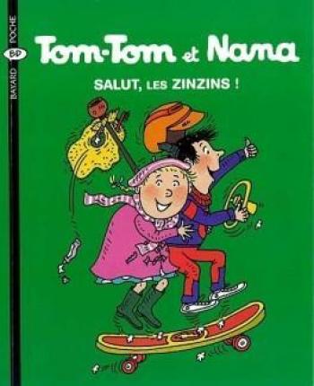 Couverture de l'album Tom-Tom et Nana - 18. Salut, les zinzins !