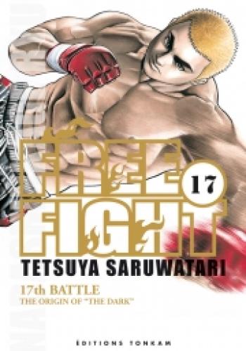 Couverture de l'album Free fight - New Tough - 17. The origin of