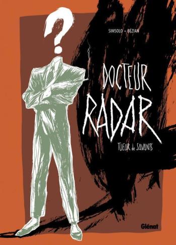 Couverture de l'album Docteur Radar - 1. Tueur de savants