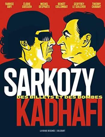 Couverture de l'album La Revue dessinée - Edition Spéciale - 1. Sarkozy-Kadhafi : Des billets et des bombes